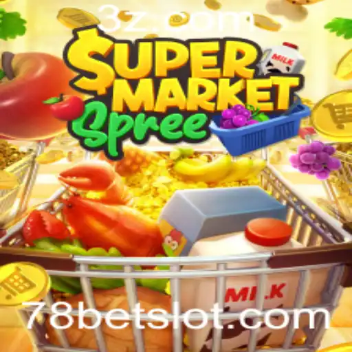 Descubra o Mundo Empolgante de SupermarketSpree com 78bet